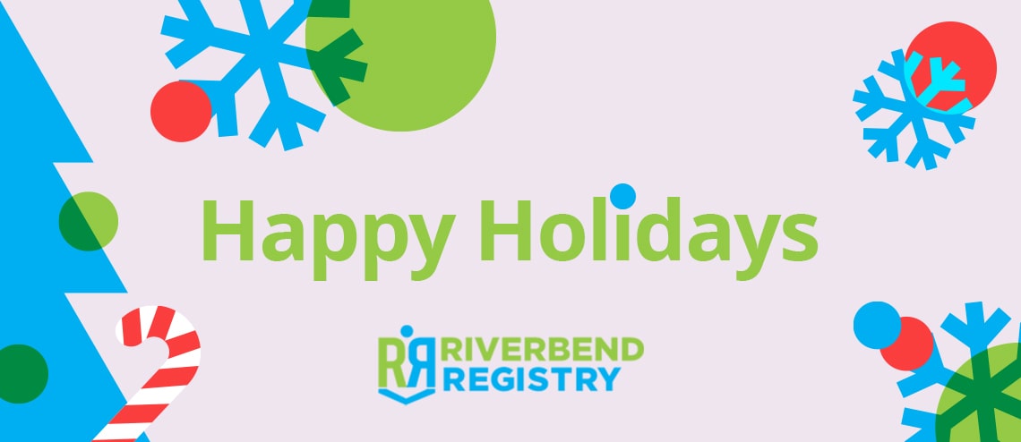Happy Holidays - Riverbend Registry